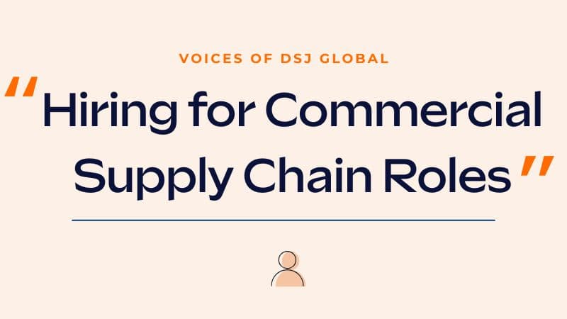 Hiring For Commercial Supply Chain Roles